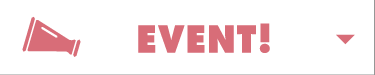 EVENT！