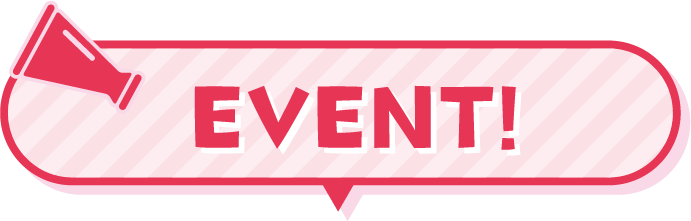 EVENT！